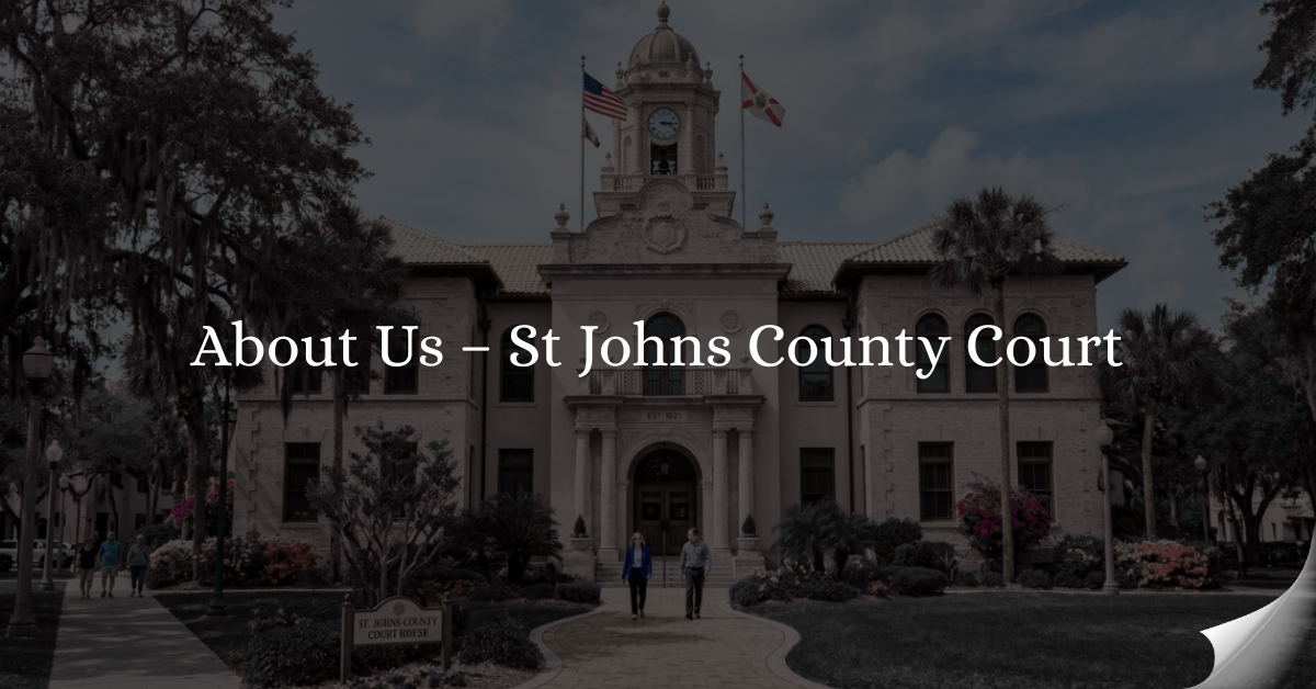 About-Us-–-St-Johns-County-Court